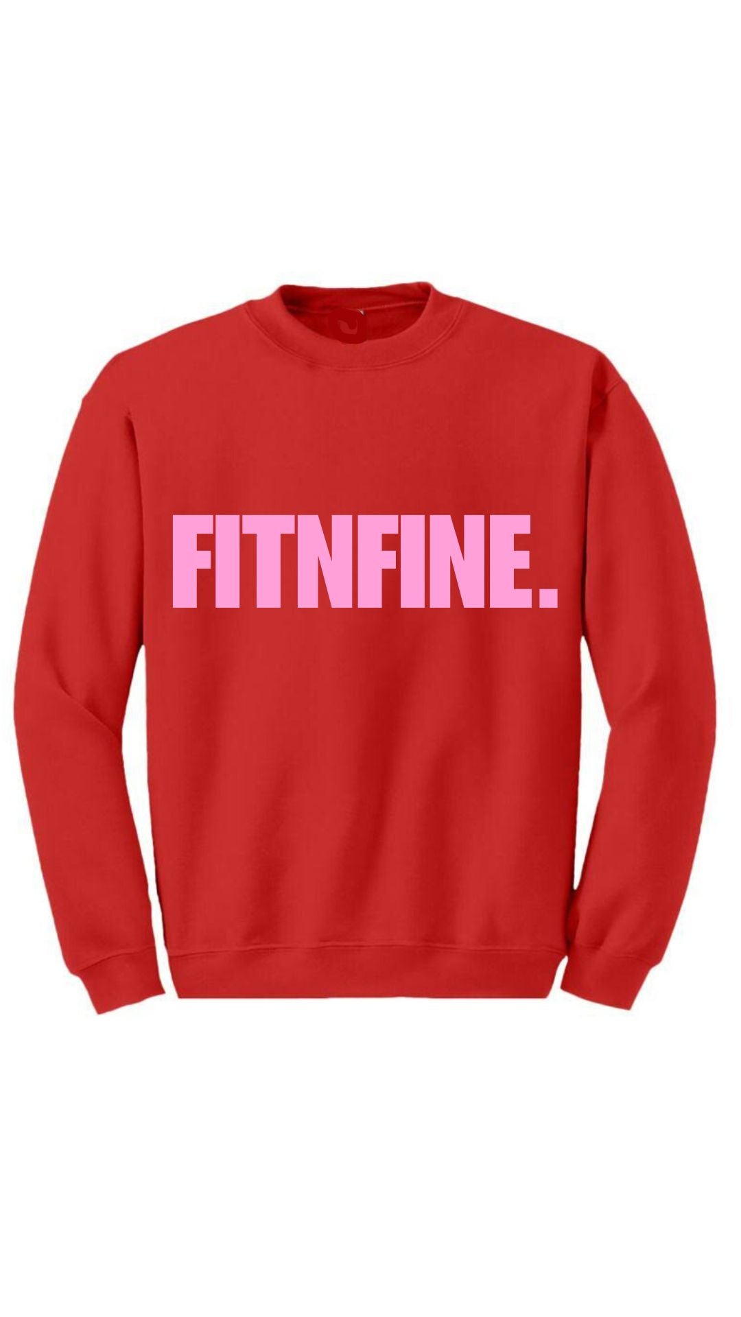 Fitnfine Valentine Crew Neck (The Gym is my love language)