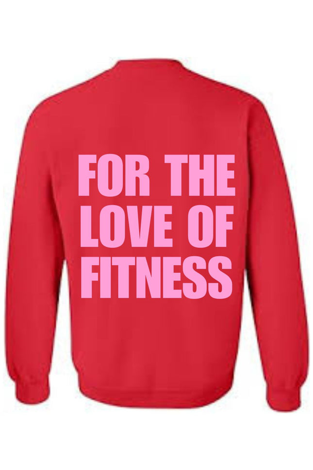 Fitnfine Valentine Crew Neck (For the love of Fitness)