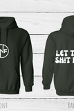 Small / LET THAT SH!T BURN